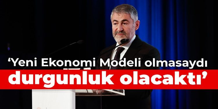 Nebati: Yeni İktisat Modeli olmasaydı sakinlik olacaktı