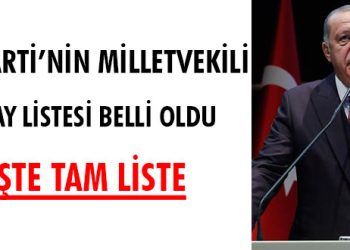 AK Parti’nin aday listesi netleşti